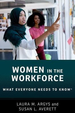 Women the Workforce: What Everyone Needs to Knowï¿½