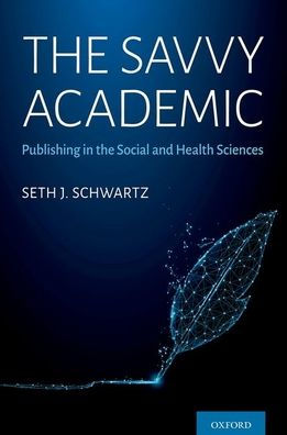 the Savvy Academic: Publishing Social and Health Sciences