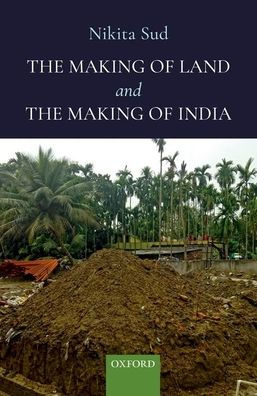 The Making of Land and The Making of India