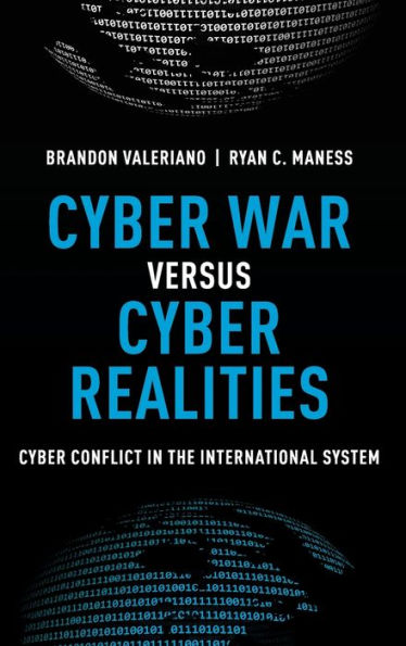 Cyber War versus Realities: Conflict the International System
