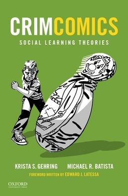 CrimComics Issue 8: Social Learning Theories