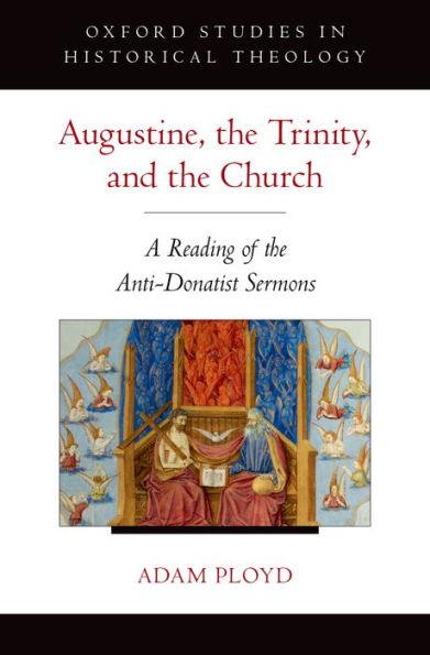 Augustine, the Trinity, and Church: A Reading of Anti-Donatist Sermons