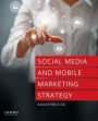 Social Media and Mobile Marketing Strategy / Edition 1