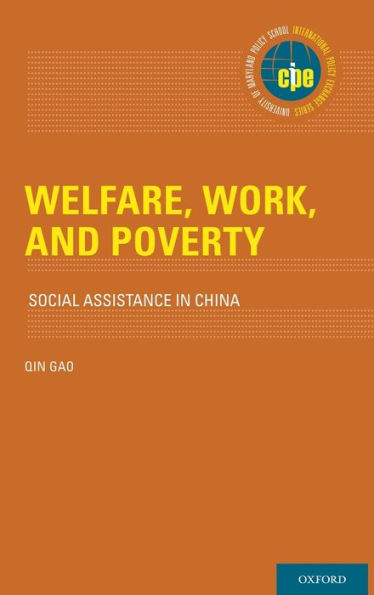 Welfare, Work, and Poverty: Social Assistance China