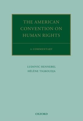 The American Convention on Human Rights: A Commentary