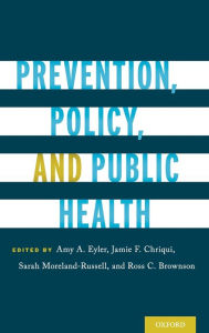 Title: Prevention, Policy, and Public Health, Author: Sarah Moreland-Russell