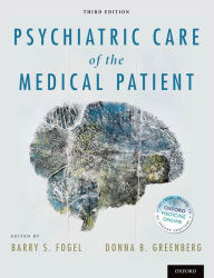 Title: Psychiatric Care of the Medical Patient, Author: Barry S. Fogel