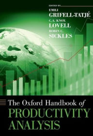 Title: The Oxford Handbook of Productivity Analysis, Author: Emili Grifell-Tatjï