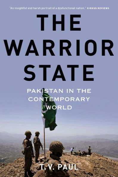 the Warrior State: Pakistan Contemporary World