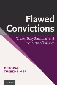 Title: Flawed Convictions: 