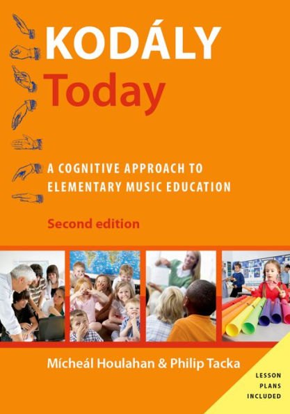 Kodály Today: A Cognitive Approach to Elementary Music Education / Edition 2