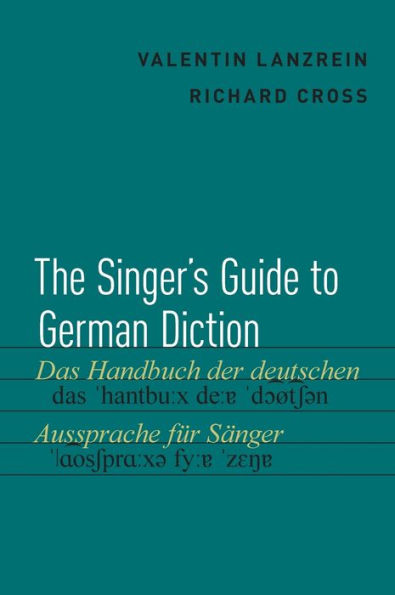 The Singer's Guide to German Diction