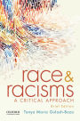 Race and Racisms: A Critical Approach, Brief Edition / Edition 1