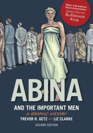 Title: Abina and the Important Men, Author: Trevor R. Getz