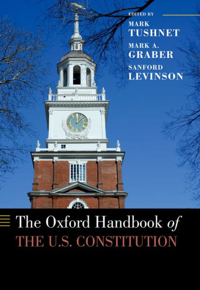 The Oxford Handbook of the U.S. Constitution