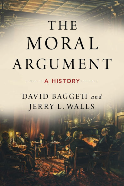 The Moral Argument: A History