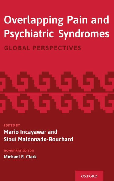 Overlapping Pain and Psychiatric Syndromes: Global Perspectives