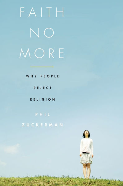 Faith No More: Why People Reject Religion