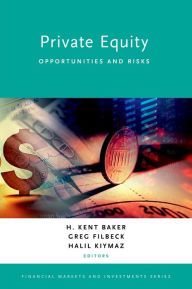 Title: Private Equity: Opportunities and Risks, Author: H. Kent Baker