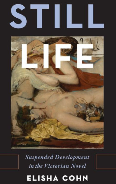 Still Life: Suspended Development the Victorian Novel