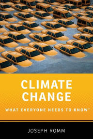 Climate Change: What Everyone Needs to Know