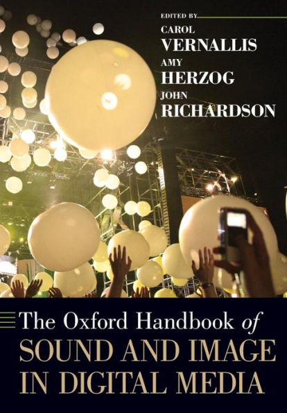 The Oxford Handbook of Sound and Image Digital Media