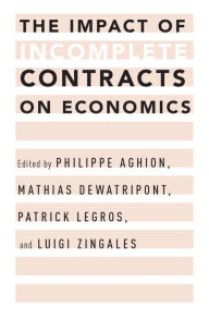 Title: The Impact of Incomplete Contracts on Economics, Author: Philippe Aghion