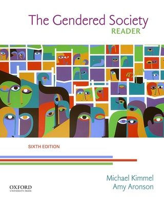 The Gendered Society Reader / Edition 6