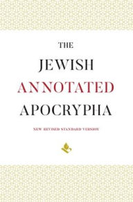 Title: The Jewish Annotated Apocrypha, Author: Jonathan Klawans