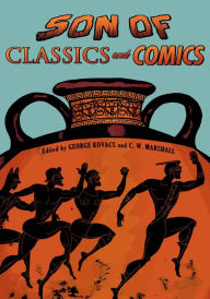 Title: Son of Classics and Comics, Author: George Kovacs