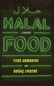 Title: Halal Food: A History, Author: Febe Armanios