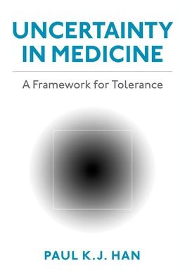 Uncertainty Medicine: A Framework for Tolerance