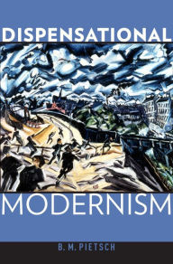 Title: Dispensational Modernism, Author: B. M. Pietsch