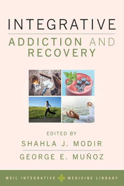 Integrative Addiction and Recovery