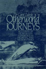 Otherworld Journeys: Accounts of Near-Death Experience in Medieval and Modern Times