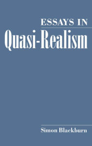 Title: Essays in Quasi-Realism, Author: Simon Blackburn