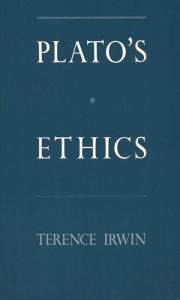 Title: Plato's Ethics, Author: Terence Irwin