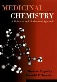 Title: Medicinal Chemistry: A Molecular and Biochemical Approach, Author: Thomas Nogrady
