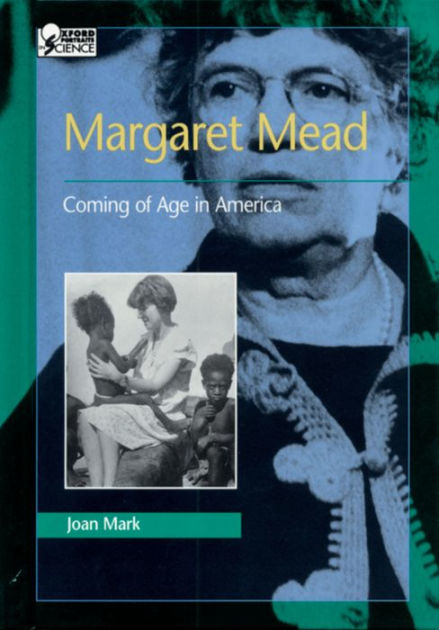 Margaret Mead: Coming of Age in America by Joan Mark | eBook | Barnes ...