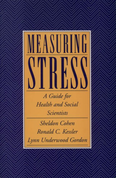 Measuring Stress: A Guide for Health and Social Scientists