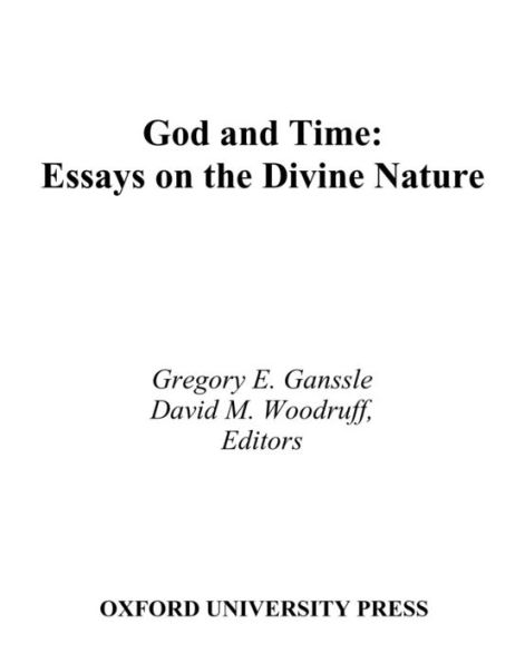 God and Time: Essays on the Divine Nature