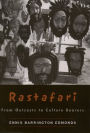 Rastafari: From Outcasts to Cultural Bearers