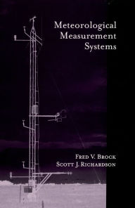 Title: Meteorological Measurement Systems, Author: Fred V. Brock