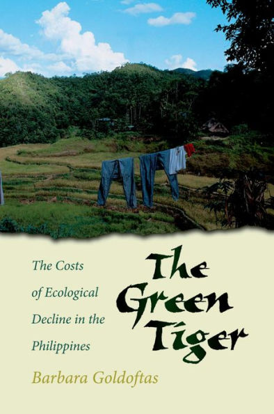 The Green Tiger: The Costs of Ecological Decline in the Philippines