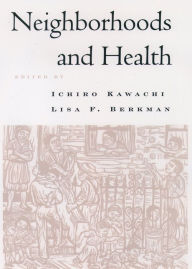 Title: Neighborhoods and Health, Author: Ichiro Kawachi