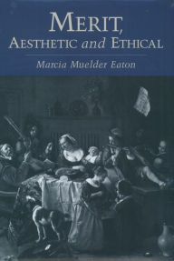 Title: Merit, Aesthetic and Ethical, Author: Marcia Muelder Eaton