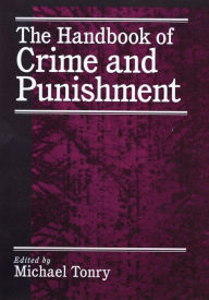 Title: The Handbook of Crime and Punishment, Author: Michael Tonry