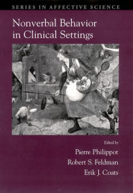 Title: Nonverbal Behavior in Clinical Settings, Author: Pierre Philippot