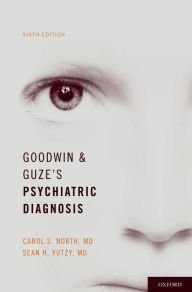 Title: Goodwin and Guze's Psychiatric Diagnosis, Author: Carol North