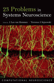 Title: 23 Problems in Systems Neuroscience, Author: J. Leo van Hemmen